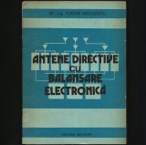 Cumpara ieftin ANTENE DIRECTIVE CU BALANSARE ELECTRONICĂ - ING. TUDOR NICULESCU - ED. MILITARĂ