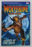 WOLVERINE , FIRST CLASS , LEADER OF THE PACK by FRED VAN LENTE ... GURIHURU , 2009 * BENZI DESENATE CU TEXT IN LIBA ENGLEZA