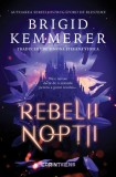 Cumpara ieftin Rebelii Noptii, Brigid Kemmerer - Editura Corint