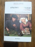 Utilitatea inutilului - Nuccio Ordine / R6P1F