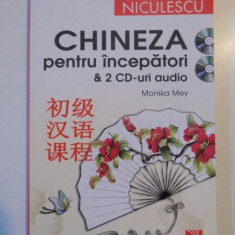 CHINEZA PENTRU INCEPATORI & 2 CD-URI AUDIO de MONIKA MEY 2014, CONTINE 2 CD