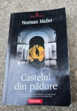 CASTELUL DIN PADURE - NORMAN MAILER