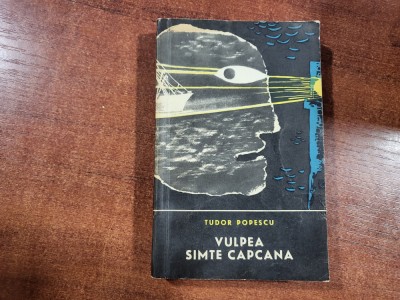 Vulpea simte capcana de Tudor Popescu foto