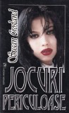 Cumpara ieftin Susan Crosland - Jocuri periculoase