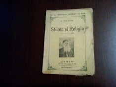 STIINTA SI RELIGIA - L. Tolstoi - Biblioteca &quot;Lumen&quot; No. 21, f.An, 32 p.