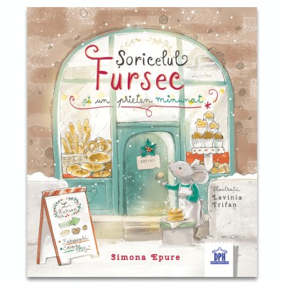 Soricelul Fursec Si Un Prieten Minunat, Simona Epure - Editura DPH foto