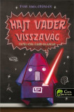 Hajt Vader visszav&aacute;g - Tom Angleberger