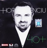CD Pop: Horia Brenciu - 40+ ( original - vezi descriere )