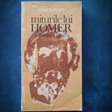 Cumpara ieftin MITURILE LUI HOMER SI GANDIREA GREACA - FELIX BUFFIERE