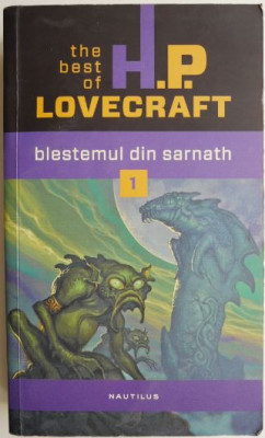 Blestemul din Sarnath. The Best of H. P. Lovecraft 1 foto