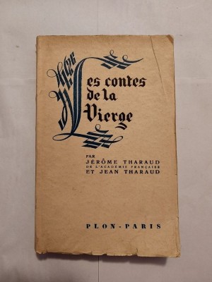 Jerome Tharaud; Jean Tharaud - Les contes de la Vierge (1940) foto