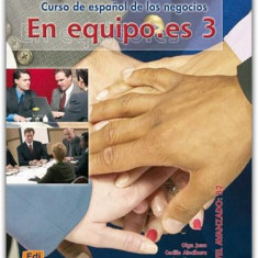 En equipo.es 3 - Libro del Alumno | Olga Juan, Ana Zaragoza, Cecilia Ainciburu, Beatriz Munoz