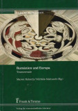 Rumanien und Europa Tranversale / Maren Huberty &amp; Michele Mattusch (hrsg.)