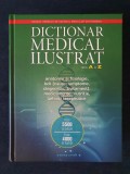 Dictionar medical ilustrat de la A la Z. Anatomie si fiziologie, boli, nutritie, Polirom