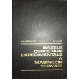 N. Apostolescu - Bazele cercetarii experimentale a masinilor termice (Editia: 1979)