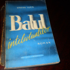 Stefan Luca - Balul intelectualilor,1961