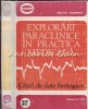 Explorari Paraclinice in Practica Medicala - Mihai Cosma, Ghid Date Biologice, Ed. Junimea 1982, 389 pagini