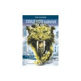Could You Survive the Ice Age?: An Interactive Prehistoric Adventure