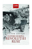 O istorie secretă a Revoluției Ruse - Paperback brosat - Victor Loupan - Corint