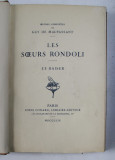 LES SOEURS RONDOLI - LE BAISER par GUY DE MAUPASSANT , 1909
