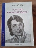 Hortensia Papadat-Bencescu Ioan Holban