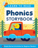 Learn to Read: Phonics Storybook: 25 Simple Stories &amp; Activities for Beginner Readers