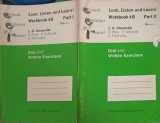 Look, Listen &amp; Learn! Workbook 4B (Part 1-2) - L.G. Alexander, Longman, 1977, Engleza, Caiet de Exercitii