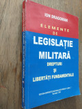 Cumpara ieftin Elemente de legislatie militara, 2005 - Ion Dragoman