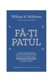 Fă-ți patul - Paperback brosat - William H. McRaven - Lifestyle