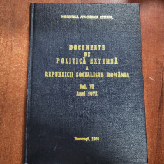 Documente de politica externa a Republicii Socialiste Romania vol.VI anul 1975