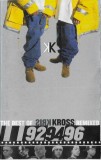 Kris Kross - The Best Of Kris Kross - Remixed - 92, 94, 96, Caseta audio