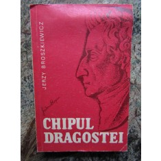 JERZY BROSZKIEWICZ - CHIPUL DRAGOSTEI