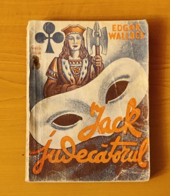 Jack Judecătorul - Edgar Wallace (Colecția celor 15 lei) foto