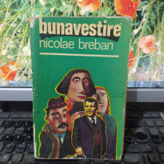 Bunavestire, Nicolae Breban, editura Junimea, Iași 1977, 155