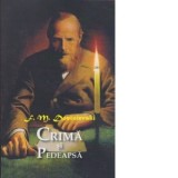Crima si pedeapsa - Fyodor Dostoevsky