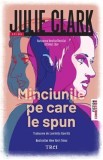 Minciunile pe care le spun - Julie Clark