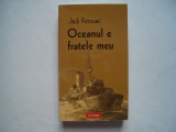 Oceanul e fratele meu - Jack Kerouac, 2012, Polirom