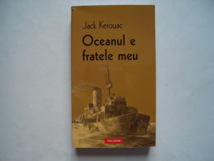 Oceanul e fratele meu - Jack Kerouac