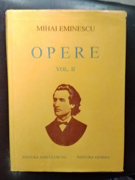 Mihai Eminescu - Opere Vol II