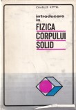 Charles Kittel - Introducere in fizica corpului solid