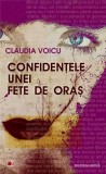 Confidentele unei fete de oras | Claudia Voicu, 2019, Paralela 45