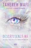 Descătușează-mă (Vol. 2) - Paperback brosat - Tahereh Mafi - Leda