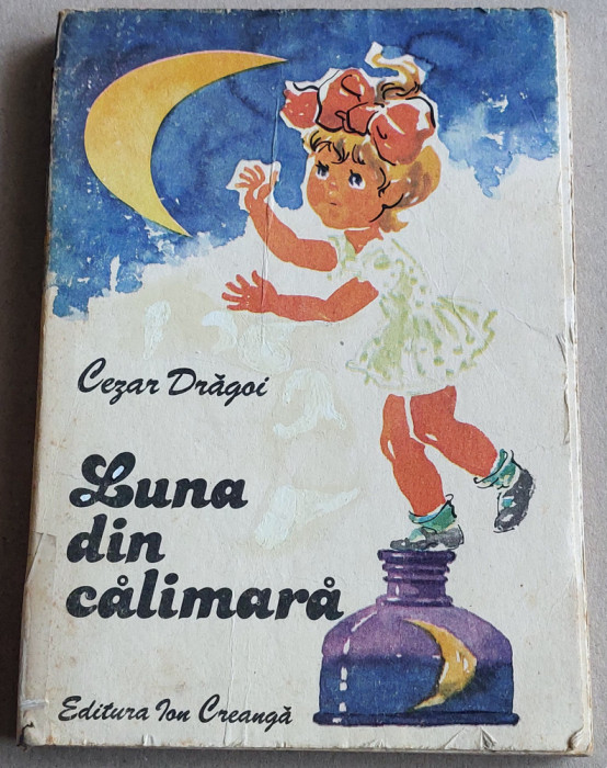 Luna din calimara - Cezar Dragoi, carte copii, ilustratii Ecaterina Draganovici