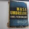 Masa umbrelor de Ionel Teodoreanu