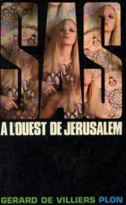 Gerard de Villiers - SAS - A l*ouest de Jerusalem foto