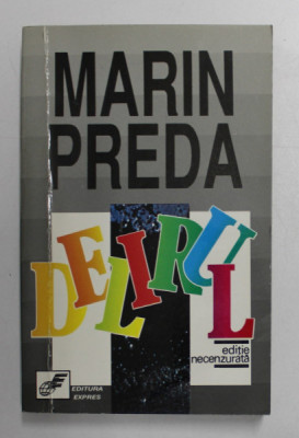 DELIRUL , roman de MARIN PREDA , 1991 foto
