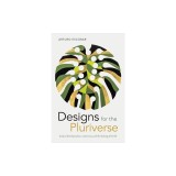 Designs for the Pluriverse: Radical Interdependence, Autonomy, and the Making of Worlds