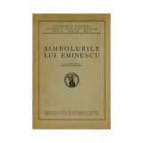 D. Caracostea, Simbolurile lui Eminescu, 1939