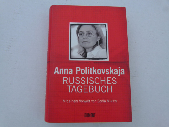 Russisches Tagebuch - Anna Politkovskaja