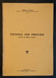 1937 DEMISIA din PREOTIE Studiu de Drept Canonic &ndash; Iorgu Ivan / Fac. de Teologie